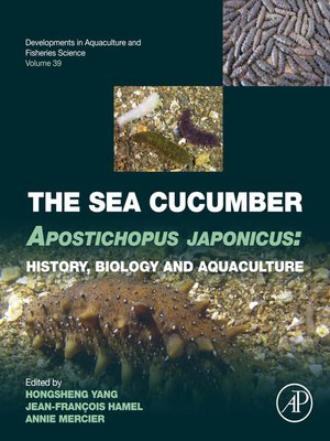 cover image of The Sea Cucumber Apostichopus japonicus